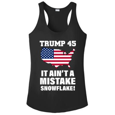 Trump 45 It Ain't A Mistake Snowflake Ladies PosiCharge Competitor Racerback Tank