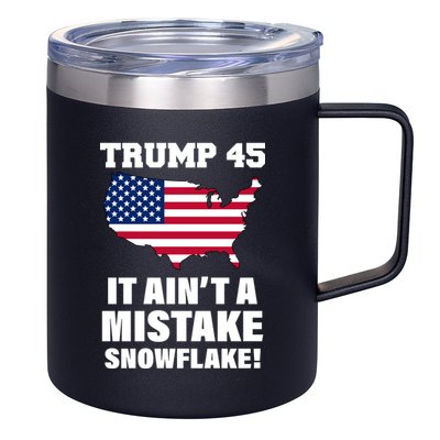 Trump 45 It Ain't A Mistake Snowflake 12oz Stainless Steel Coffee Mug