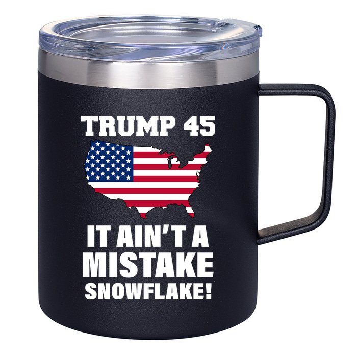Trump 45 It Ain't A Mistake Snowflake 12oz Stainless Steel Coffee Mug