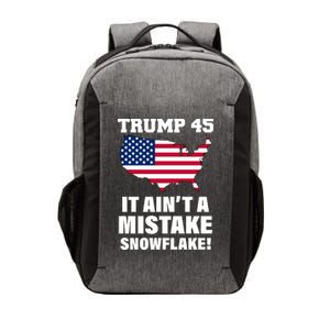 Trump 45 It Ain't A Mistake Snowflake Vector Backpack