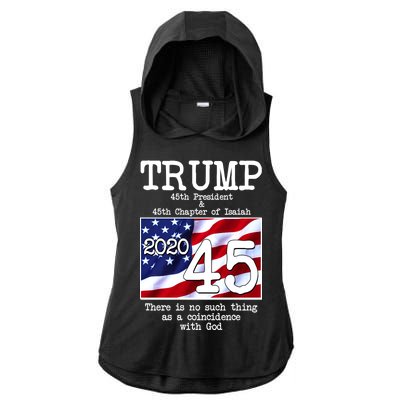 Trump 45th President 45th Chapter Of Isaiah Ladies PosiCharge Tri-Blend Wicking Draft Hoodie Tank