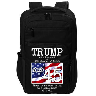 Trump 45th President 45th Chapter Of Isaiah Impact Tech Backpack