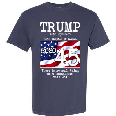 Trump 45th President 45th Chapter Of Isaiah Garment-Dyed Heavyweight T-Shirt