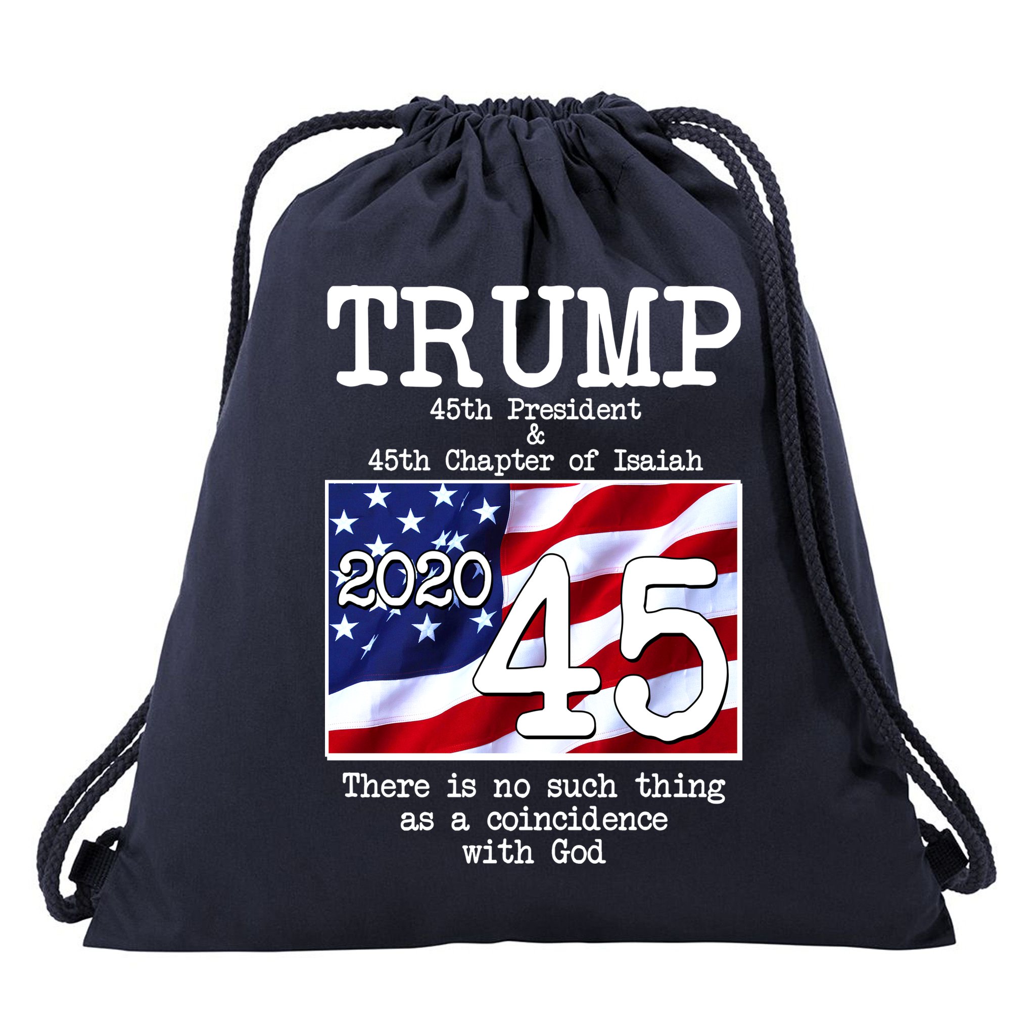 Trump 45th President 45th Chapter Of Isaiah Drawstring Bag