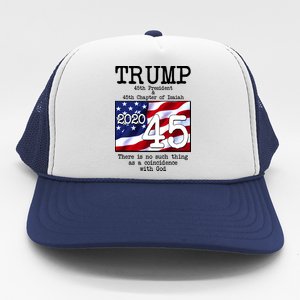 Trump 45th President 45th Chapter Of Isaiah Trucker Hat