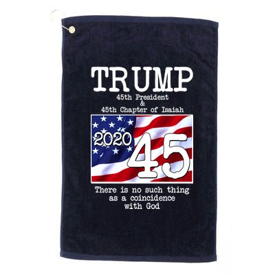 Trump 45th President 45th Chapter Of Isaiah Platinum Collection Golf Towel