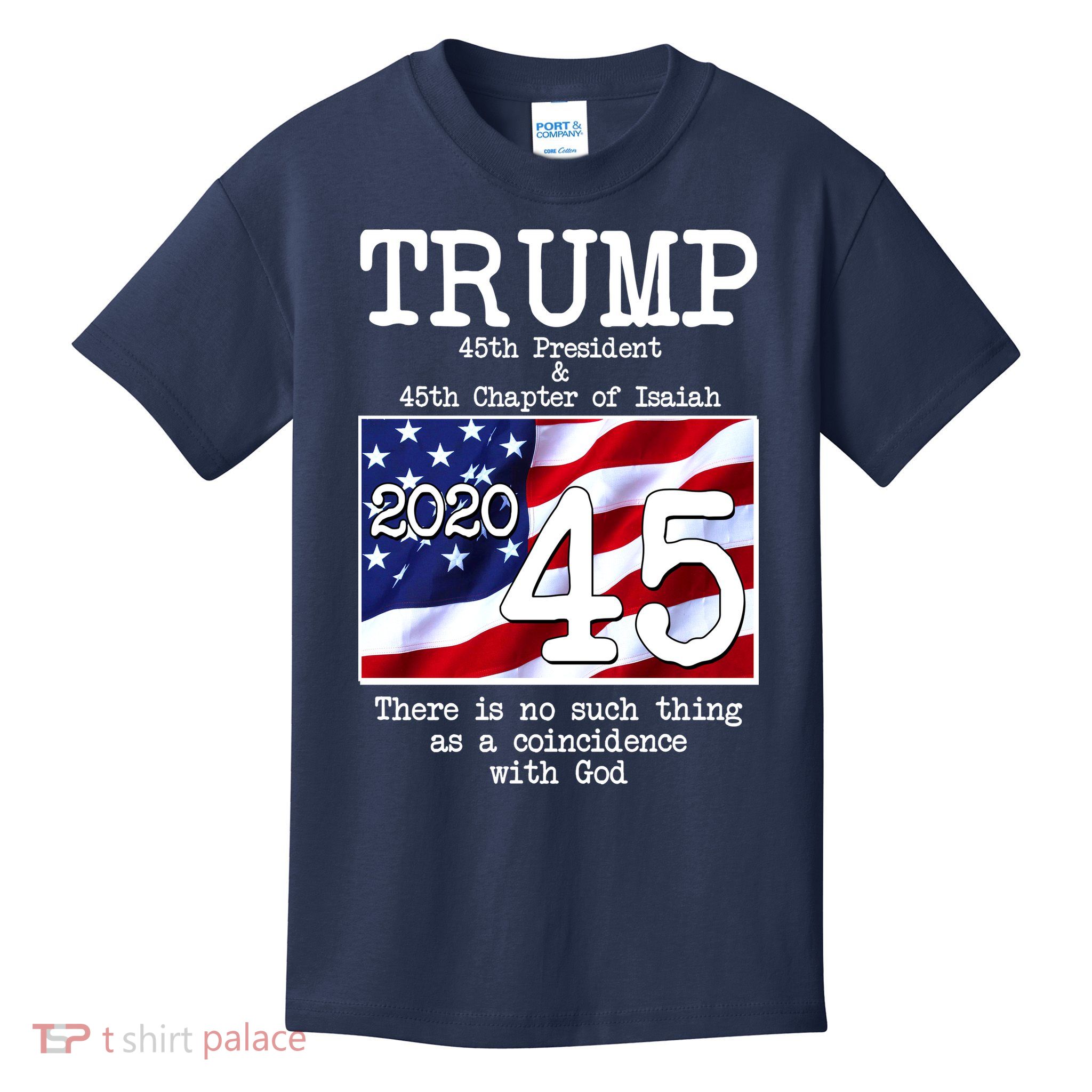 Trump 45th President 45th Chapter Of Isaiah Kids T-Shirt
