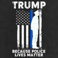 Trump Because Police Lives Matter Thin Blue Line Beanie