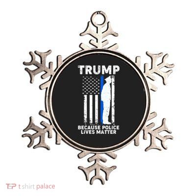 Trump Because Police Lives Matter Thin Blue Line Metallic Star Ornament