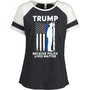 Trump Because Police Lives Matter Thin Blue Line Enza Ladies Jersey Colorblock Tee