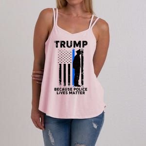 Trump Because Police Lives Matter Thin Blue Line Women's Strappy Tank