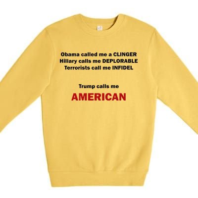 Trump Calls Me American Premium Crewneck Sweatshirt