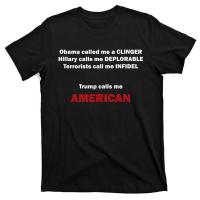 Trump Calls Me American T-Shirt