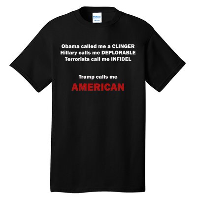 Trump Calls Me American Tall T-Shirt