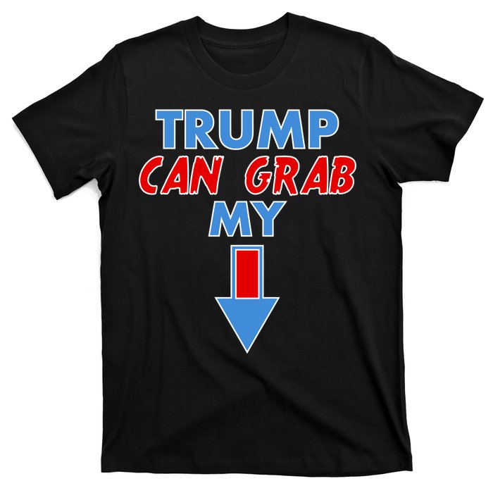 Trump Can Grab My Pussy Arrow 2020 Election T-Shirt