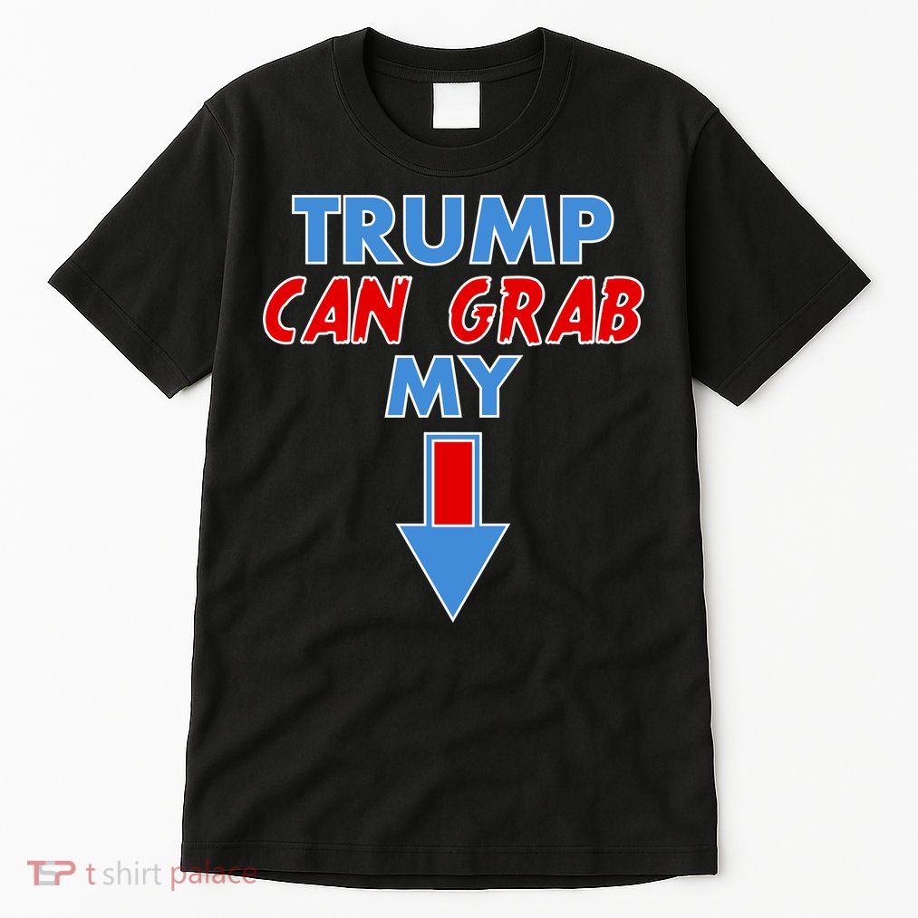 Trump Can Grab My Pussy Arrow 2020 Election Tall T-Shirt