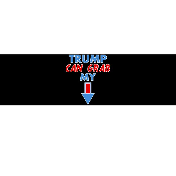 Trump Can Grab My Pussy Arrow 2020 Election Bumper Sticker