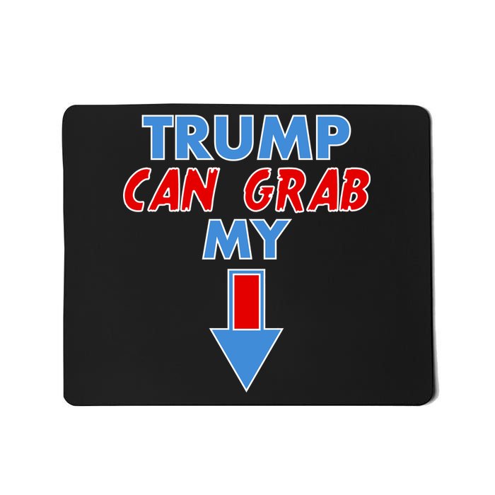 Trump Can Grab My Pussy Arrow 2020 Election Mousepad