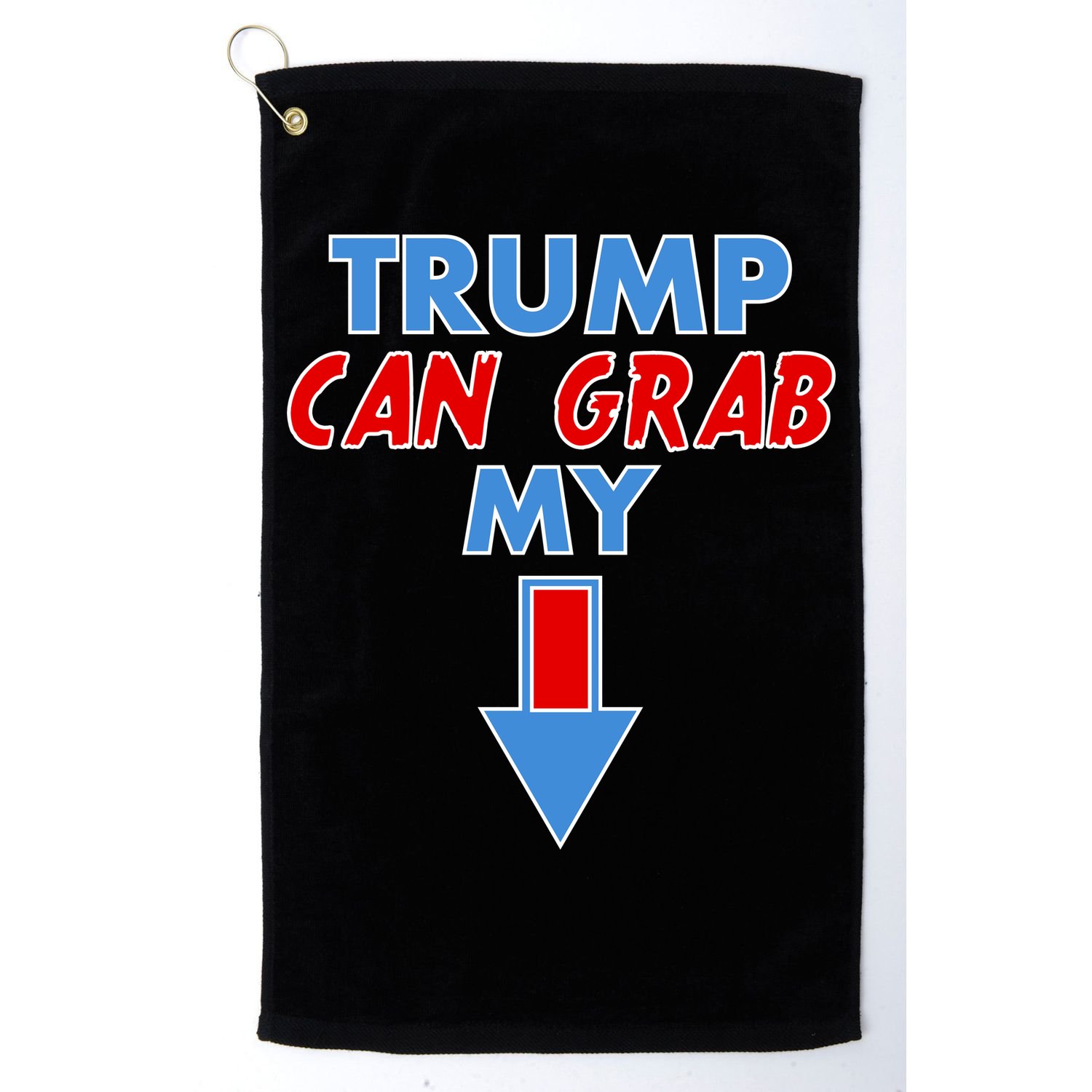 Trump Can Grab My Pussy Arrow 2020 Election Golf Towel