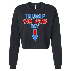 Trump Can Grab My Pussy Arrow 2020 Election Cropped Pullover Crew