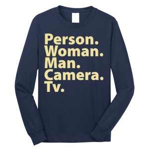 Trump Cognitive Test Person Woman Man Camera TV Long Sleeve Shirt