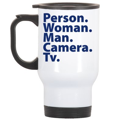 Trump Cognitive Test Person Woman Man Camera TV Stainless Steel Travel Mug