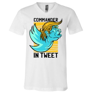 Trump Commander In Tweet V-Neck T-Shirt