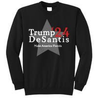 Trump DeSantis 24 Make America Florida Tall Sweatshirt