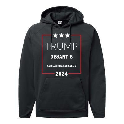 Trump Desantis Take America Back Again 2024 Performance Fleece Hoodie