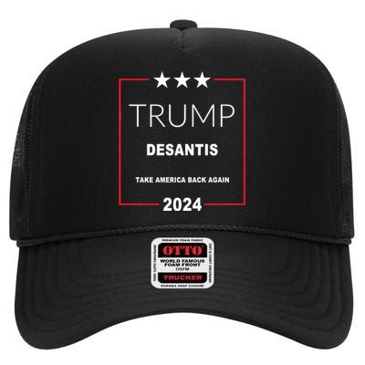 Trump Desantis Take America Back Again 2024 High Crown Mesh Back Trucker Hat