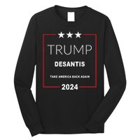 Trump Desantis Take America Back Again 2024 Long Sleeve Shirt