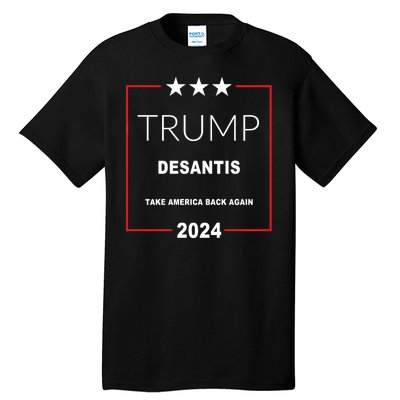 Trump Desantis Take America Back Again 2024 Tall T-Shirt