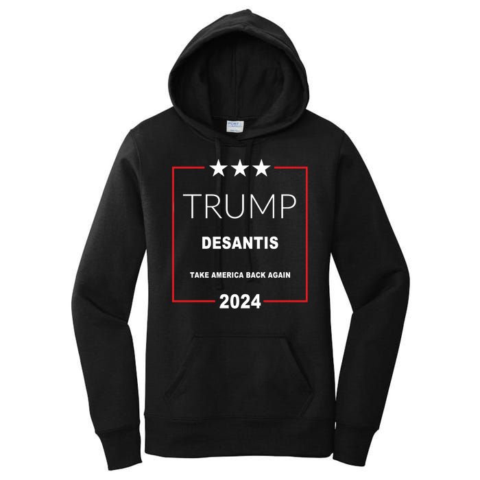 Trump Desantis Take America Back Again 2024 Women's Pullover Hoodie