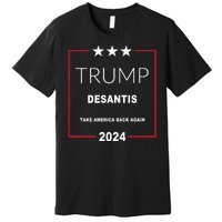 Trump Desantis Take America Back Again 2024 Premium T-Shirt