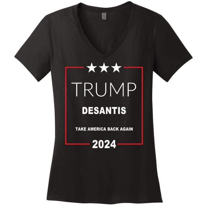 Trump Desantis Take America Back Again 2024 Women's V-Neck T-Shirt