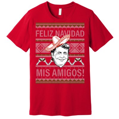 Trump Feliz Navidad Ugly Christmas Sweater Premium T-Shirt