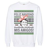 Trump Feliz Navidad Ugly Christmas Sweater Garment-Dyed Sweatshirt