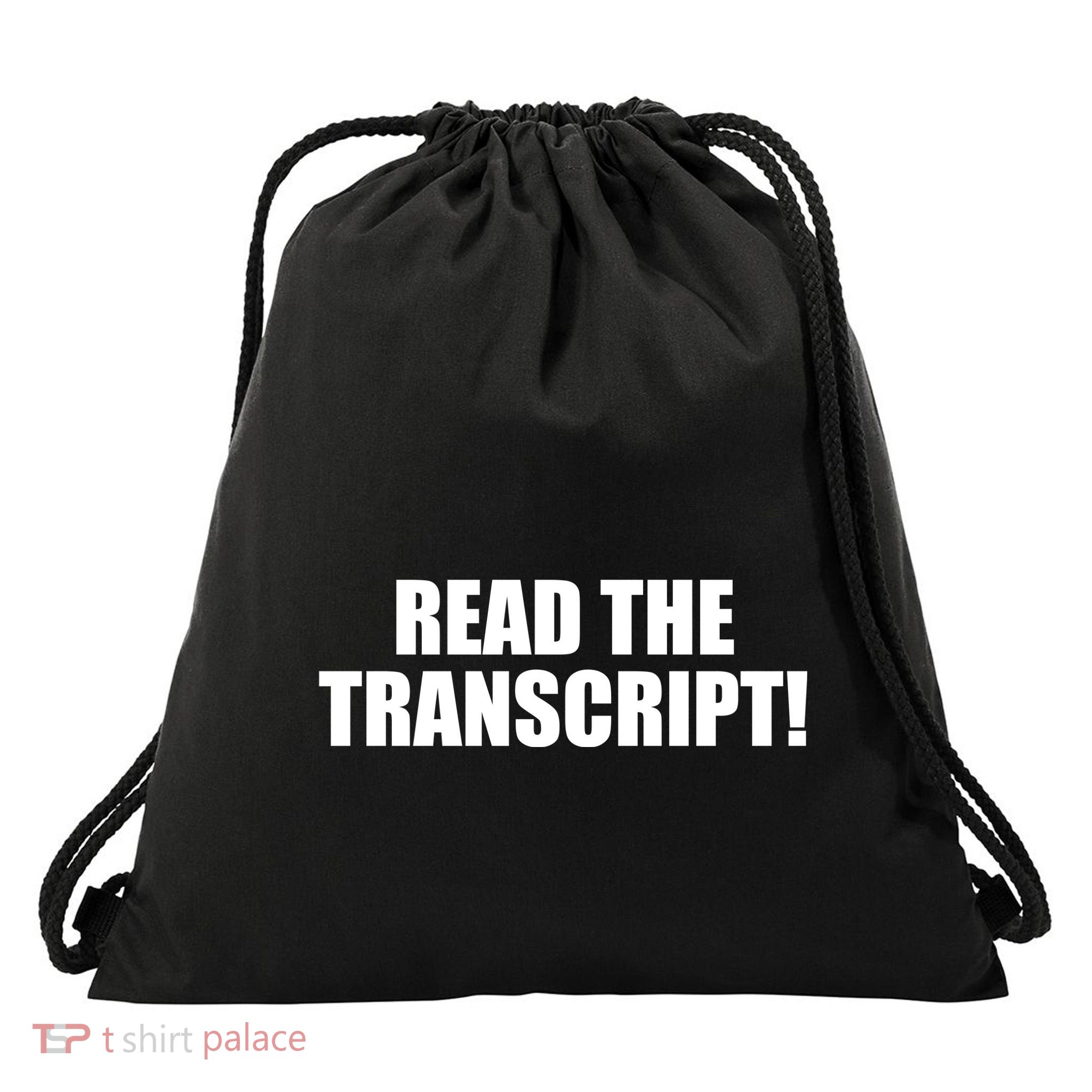 Trump Impeachment Hoax Read the Transcript Drawstring Bag