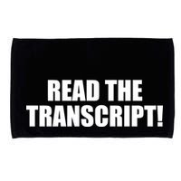 Trump Impeachment Hoax Read the Transcript Microfiber Hand Towel