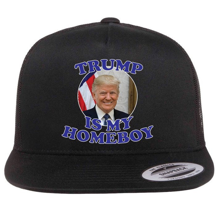 Trump Is My Homeboy Flatbill Hat
