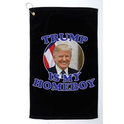 Trump Is My Homeboy Golf Towel