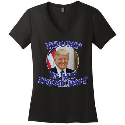 Trump Is My Homeboy Women's V-Neck T-Shirt