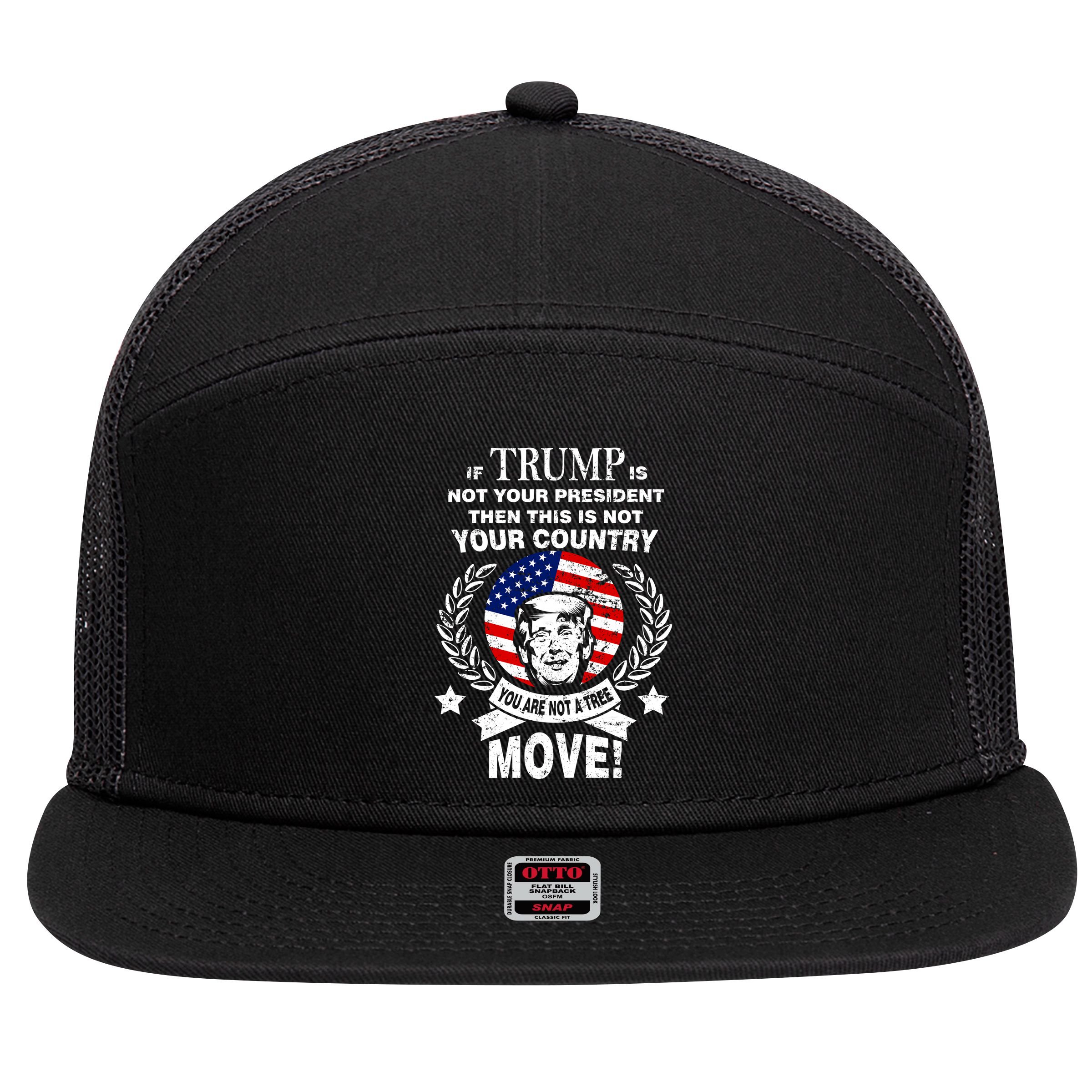 Trump Is Not Your President This Is Not Your Country 7 Panel Mesh Trucker Snapback Hat