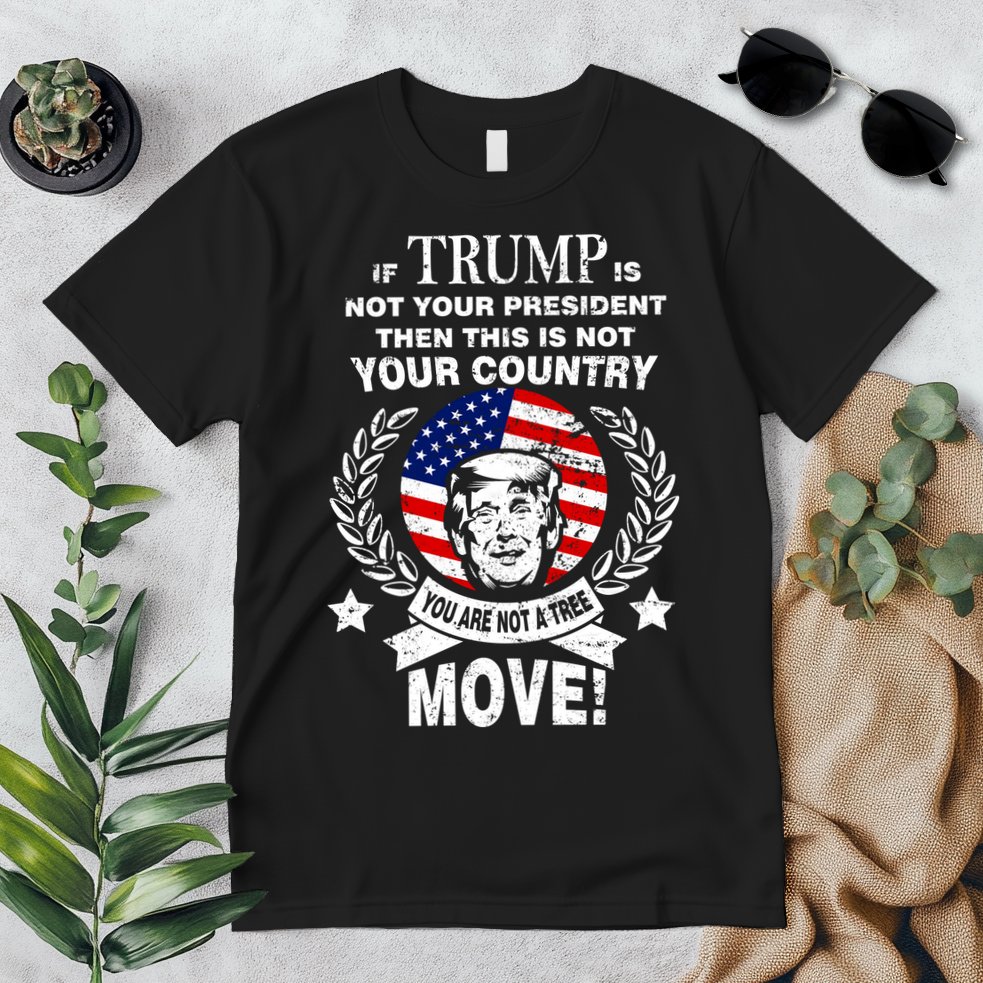 Trump Is Not Your President This Is Not Your Country Premium T-Shirt