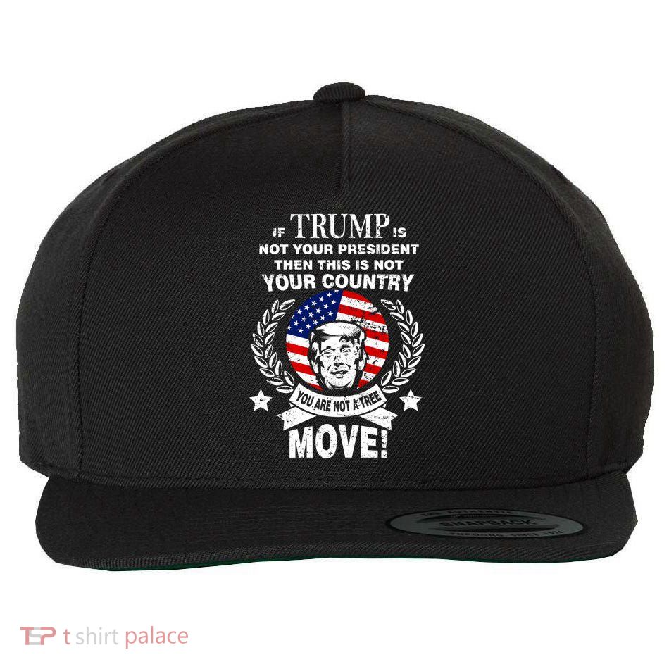 Trump Is Not Your President This Is Not Your Country Wool Snapback Cap