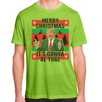 Trump It's Gonna Be Yuge Ugly Christmas  Adult ChromaSoft Performance T-Shirt