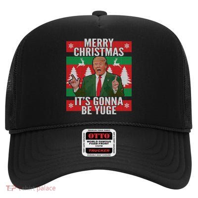Trump It's Gonna Be Yuge Ugly Christmas  High Crown Mesh Back Trucker Hat