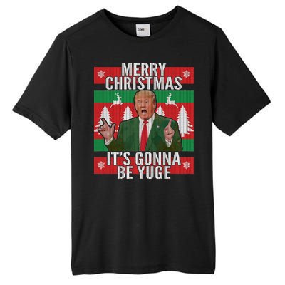 Trump It's Gonna Be Yuge Ugly Christmas  Tall Fusion ChromaSoft Performance T-Shirt