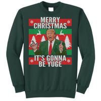 Trump It's Gonna Be Yuge Ugly Christmas  Sweatshirt