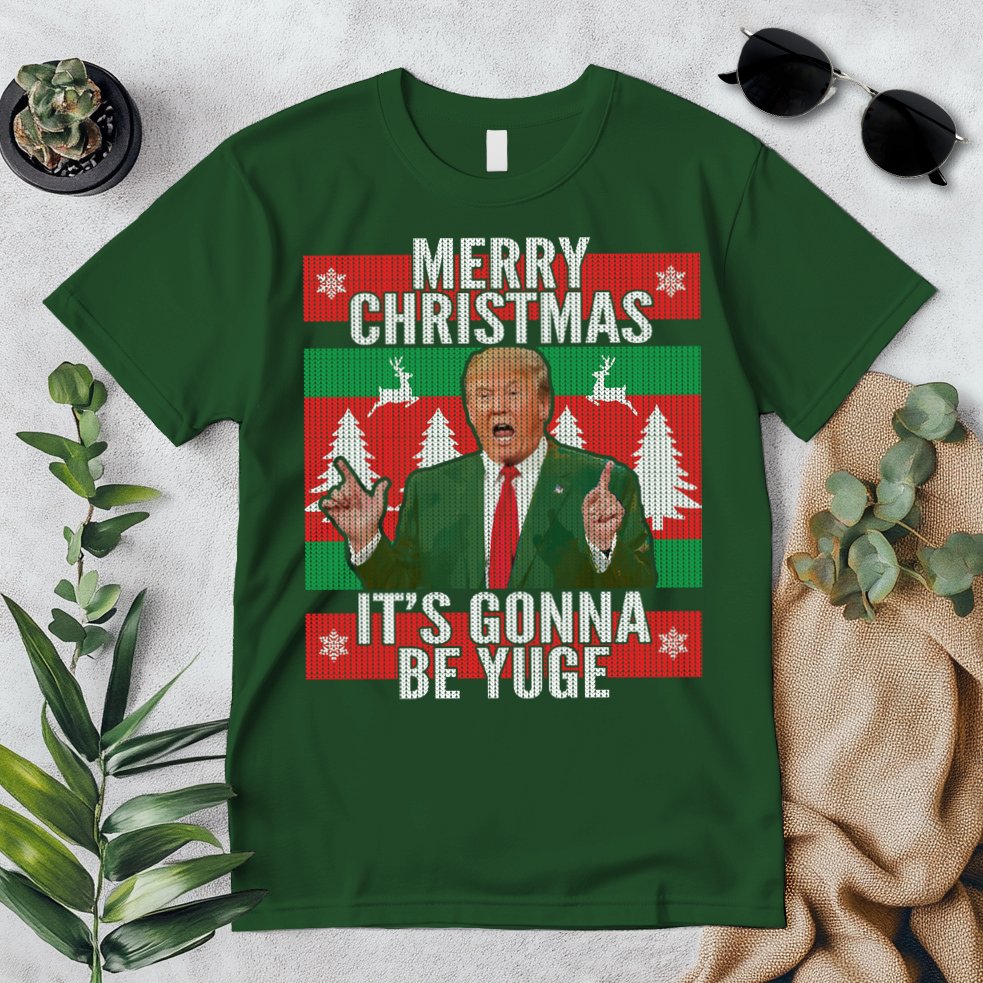 Trump It's Gonna Be Yuge Ugly Christmas  Premium T-Shirt